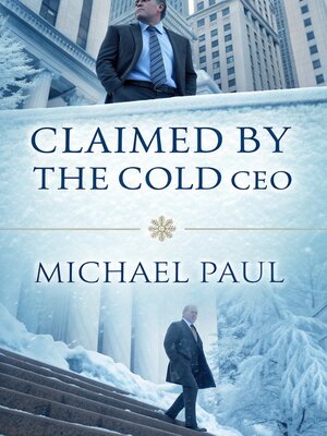 cover image of Claimed by the Cold CEO